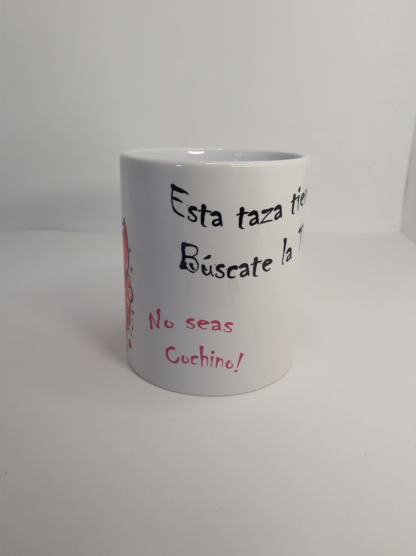 Taza divertida "Esta taza tiene dueño"